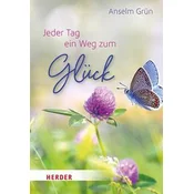 Jeder Tag ein Weg zum Glück