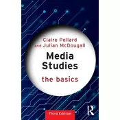 Media Studies: The Basics