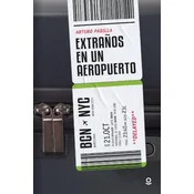 EXTRANOS EN UN AEROPUERTO