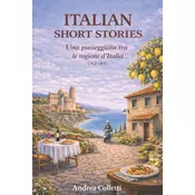 Una passeggiata tra le regioni dItalia (A2-B1) ITALIAN SHORT STORIES