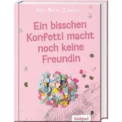Ein bisschen Konfetti macht noch keine Freundin