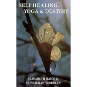 Self Healing, Yoga & Destiny