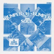 Kashmere Stage Band - Bumper To Bumper Soul (LP)