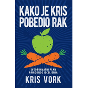 Kako je Kris pobedio rak - Kris Vork ( H0029 )