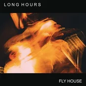 Long Hours - Fly House (LP)