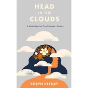Head in the Clouds - A Maladaptive Daydreamers Poems
