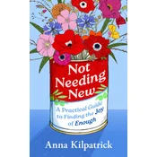 Not Needing New