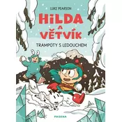 Hilda a Vetvík - Trampoty s Ledouchem