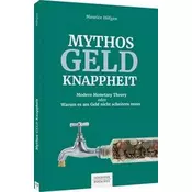 Mythos Geldknappheit