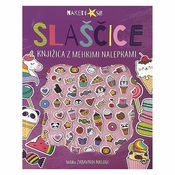 Mladinska Knjiga Slaščice - knjižica z mehkimi nalepkami
