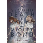 The Second Death of Edie and Violet Bond