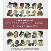 Essential Dykes to Watch Out For