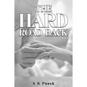 The Hard Road Back