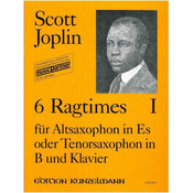 JOPLIN:6 RAGTIMES 1 FUR ALTSAXOPHONE IN ES ODER TENORSAXOPHONE IN B UND KLAVIER