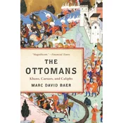 The Ottomans: Khans, Caesars, and Caliphs