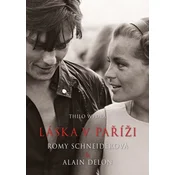 Láska v Paříži - Romy Schneiderová a Alain Delon