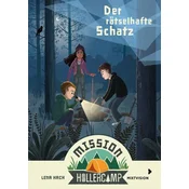 Mission Hollercamp Band 3 - Der rätselhafte Schatz