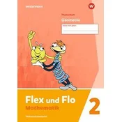 Flex und Flo 2. Themenheft Geometrie: Verbrauchsmaterial