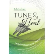 Tune & Heal: Cellular Resonance Therapy