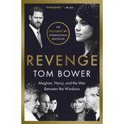 Revenge: Meghan, Harry, and the War Between the Windsors