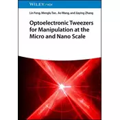Optoelectronic Tweezers for Manipulation at the Micro and Nano Scale