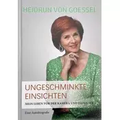 HEIDRUN von GOESSEL Ungeschminkte Einsichten