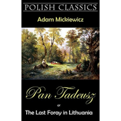Pan Tadeusz (Pan Thaddeus. Polish Classics)