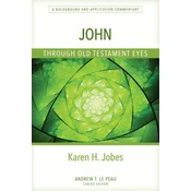 John Through Old testament Eyes
