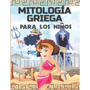 Mitologia Griega Para Los Ninos