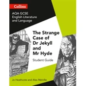 AQA GCSE English Literature and Language - Dr Jekyll and Mr Hyde