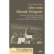 »Der erste lebende Dirigent«