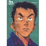 20th Century Boys Chlopaki z dwudziestego wieku Tom 1