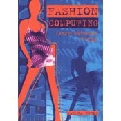Fashion Computing: Design Techniques and Cad