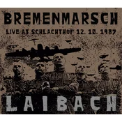Laibach - Bremenmarsch - Live At Schlachthof 12.10.1