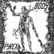 Pyrex - Body (LP)