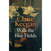 Walk the Blue Fields
