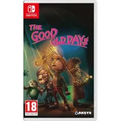The Good Old Days (SWITCH)