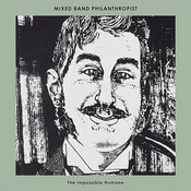 Mixed Band Philanthropist - The Impossible Humane (Limited Edition) (LP)
