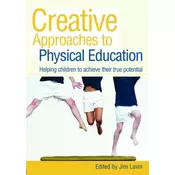 Creative Approaches to Physical Education