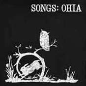 Songs: Ohia - Songs: Ohia (Reissue) (LP)