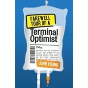 Farewell Tour of a Terminal Optimist