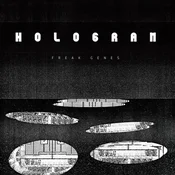 Freak Genes - Hologram (LP)
