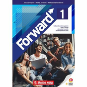 FORWARD 1; udžbenik engleskog jezika s dodatnim digitalnim sadržajima za prvi razred gimnazija i cetverogodišnjih škola