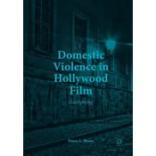 Domestic Violence in Hollywood Film