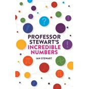 Professor Stewarts Incredible Numbers