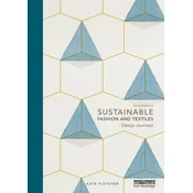 Sustainable Fashion and Textiles