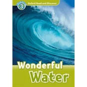 Oxford Read and Discover: Level 3: Wonderful Water