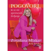Pogovori, ki so mi spremenili življenje - Zvezdana Mlakar in Rok Smolej