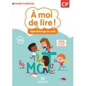 A moi de lire ! CP (2019) - Cahier dapprentissage de code