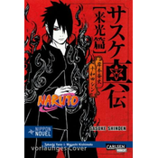 Naruto Sasuke Shinden - Buch des Sonnenaufgangs (Nippon Novel)